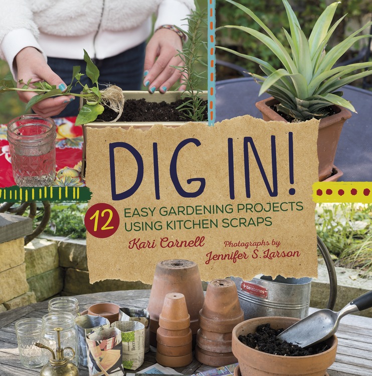 Dig In! Dig In! 12 Easy Gardening Projects Using Kitchen Scraps